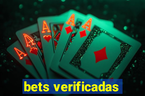 bets verificadas